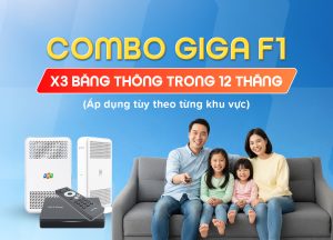 Gói Combo Truyền Hình Internet GIGA F1