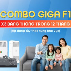 Gói Combo Truyền Hình Internet GIGA F1